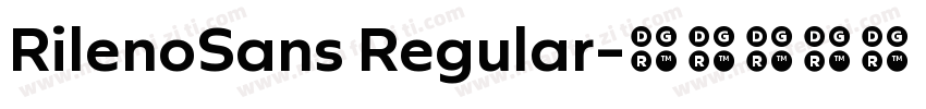 RilenoSans Regular字体转换